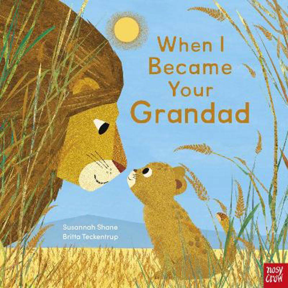 When I Became Your Grandad (Paperback) - Britta Teckentrup